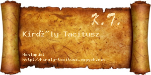 Király Tacitusz névjegykártya